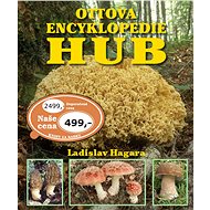 Ottova encyklopedie hub - Ladislav Hagara PhD.