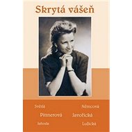 Skrytá vášeň - Vlasta Pittnerová; Vlasta Javořická