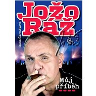 Jožo Ráž Můj příběh - Dana Čermáková