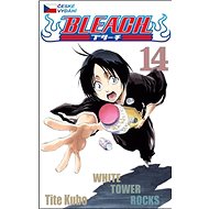 Bleach 14: White Tower Rocks - Tite Kubo