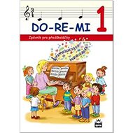 DO-RE-MI 1 Zpěvník pro předškoláčky - Marie Lišková