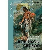 Robinson Crusoe - Daniel Defoe; František Novotný; Zdeněk Burian