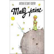 Malý princ - Antoine de Saint-Exupery