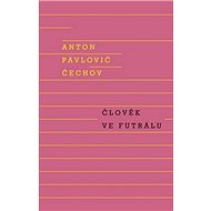 Člověk ve futrálu - 