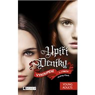 Upíří deníky Vykoupení - L. J. Smith