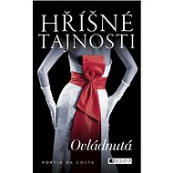 Hříšné tajnosti Ovládnutá - Portia Da Costa