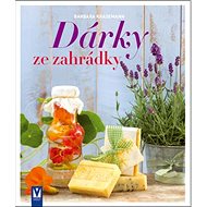 Dárky ze zahrádky - Barbara Krasemann