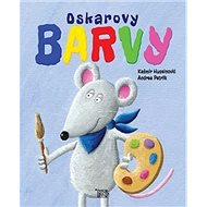 Oskarovy barvy - Kašmir Huseinovič; Andrea Petrlik