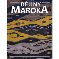 Dějiny Maroka - Daniel Křížek