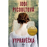 Vypravěčka - Jodi Picoultová