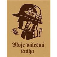 Moje válečná kniha - Henrich Hansen