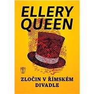 Zločin v římském divadle - Ellery Queen