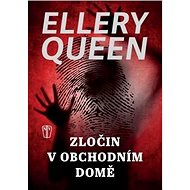 Zločin v obchodním domě - Ellery Queen