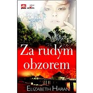Za rudým obzorem - Elizabeth Haran