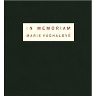 In memoriam Marie Váchalové - Josef Váchal