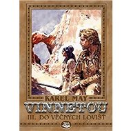 Vinnetou III. Do věčných lovišť - 