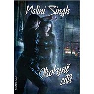 Otrokyně citů - Nalini Singh