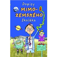 Dopisy mimozemského školáka - Ros Asquitová