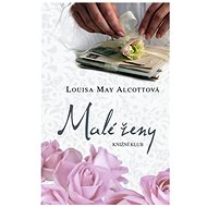 Malé ženy - Louisa May Alcott