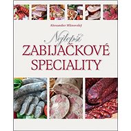 Nejlepší zabijačkové speciality - Alexander Hlinovský