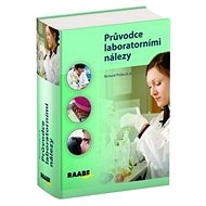 Průvodce laboratorními nálezy - Richard Průša