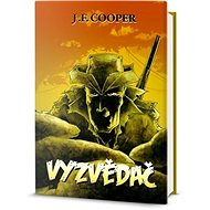 Vyzvědač - James Fenimore Cooper