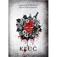 Kľúč - Sara B. Elfgrenová; Mats Strandberg