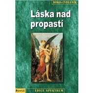 Láska nad propastí - Boris Cyrulnik