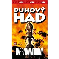 Duhový had: Knižní hity - Barbara Woodová