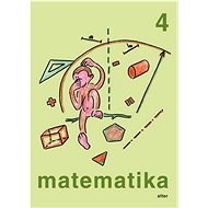 Matematika 4 - Růžena Blažková; Květoslava Matoušková; Milena Vaňurová