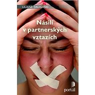 Násilí v partnerských vztazích - Liliane Daligand