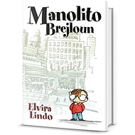 Manolito Brejloun: 1.díl - Elvíra Lindo