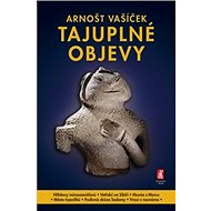 Tajuplné objevy - Arnošt Vašíček