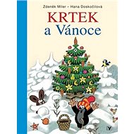 Krtek a Vánoce - Hana Doskočilová; Zdeněk Miler