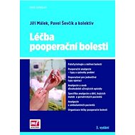 Léčba pooperační bolesti - Jiří Málek; Pavel Ševčík