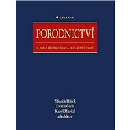 Porodnictví - Zdeněk Hájek; Evžen Čech; Karel Maršál