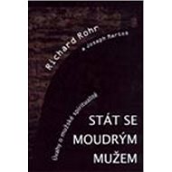 Stát se moudrým mužem - Richard Rohr