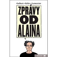 Zprávy od Alaina - Emmanuel Guibert