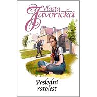 Poslední ratolest - Vlasta Javořická