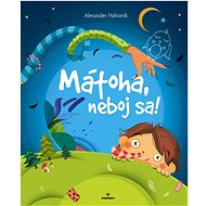 Mátoha, neboj sa! - 