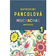 Muchachas 1: Mučačas - 