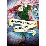 Moravské národní pohádky - Matěj Mikšíček