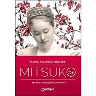 Mitsuko: Matka modení Evropy - 