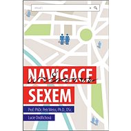 Weissova navigace sexem - Petr Weiss; Lucie Ondřichová