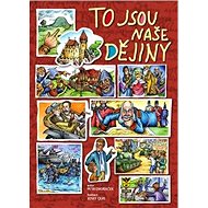 To jsou naše dějiny - Petr Dvořáček