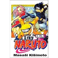 Naruto 2 Nejhorší klient - Masaši Kišimoto