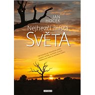 Nejhezčí místa světa - Jan Hocek