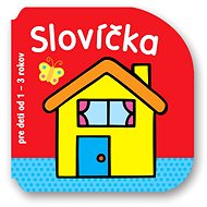 Slovíčka pre deti od 1 - 3 rokov - 