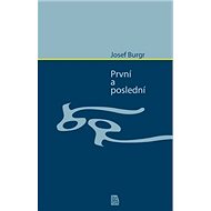 První a poslední - Josef Bugr