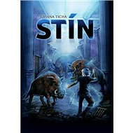 Stín - Johana Tichá